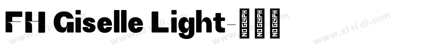FH Giselle Light字体转换